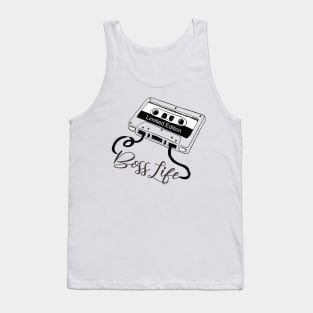 Boss Life  - Limitied Cassette Tank Top